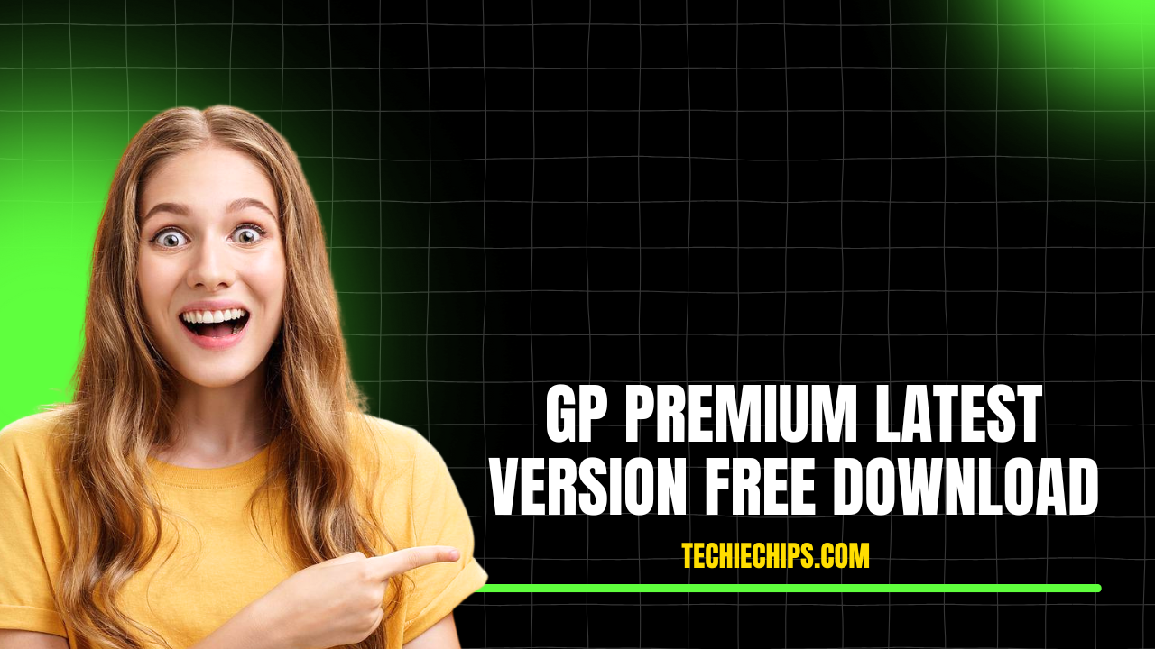 GP Premium Latest Version Free Download